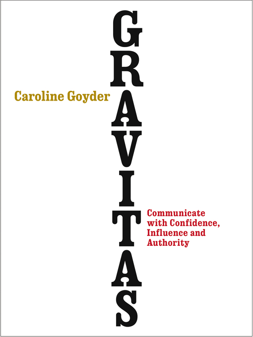 Title details for Gravitas by Caroline Goyder - Available